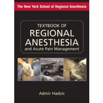 Regional Anesthesia and Acute Pain Management