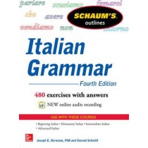 Schaum's Outline of Italian Grammar, 4E