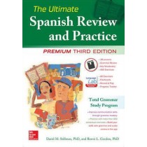 The Ultimate Spanish Review and Practice, 3E