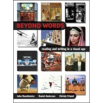 Beyond Words: Reading and Writing in a Visual Age