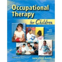 Occupational Therapy for Children (Revised) **