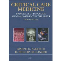 Critical Care Medicine, Principles of Diagnosis and Management in the Adult, 3e **