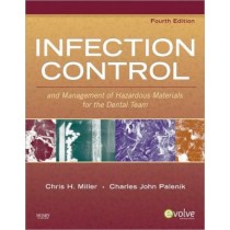 Infection Control and Management of Hazardous Materials for the Dental Team, 4e **