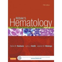 Rodak's Hematology: Clinical Principles and Applications, 5E