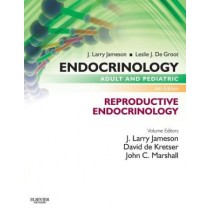Endocrinology Adult and Pediatric: Reproductive Endocrinology, 6e