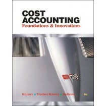 Cost Accounting: Foundations and Evolutions, 6e