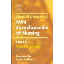 Churchill Livingstone Mini Encyclopaedia of Nursing **