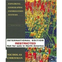 Exploring Geographical Information Systems, 2e
