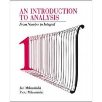 An Introduction to Analysis - From Number to Integral (Cloth)