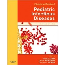 Principles and Practice of Pediatric Infectious Disease Revised Reprint, Text with CD-ROM, 3e **