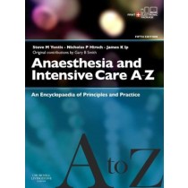 Anaesthesia and Intensive Care A-Z, 5e**