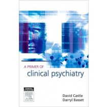 A Primer of Clinical Psychiatry **