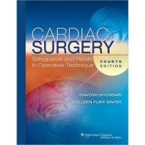 Cardiac Surgery: Safeguards and Pitfalls in Operative Technique, 4e