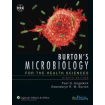 Burton's Microbiology for the Health Sciences, 8e **