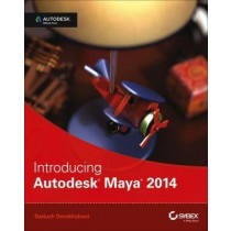 Introducing Autodesk Maya 2014: Autodesk Official Press