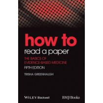 How to Read a Paper - The Basics of Evidence-Based Medicine 5e