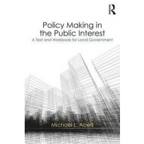 Policy Making in the Public Interest