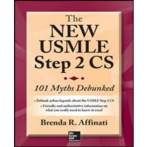 The New USMLE Step 2 CS: 101 Myths Debunked