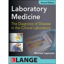 Laboratory Medicine Diagnosis of Disease in Clinical Laboratory, IE, 2e