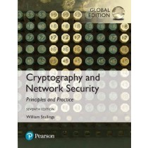 Cryptography and Network Security: Principles and Practice, Global Edition, 7e