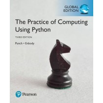 The Practice of Computing Using Python, Global Edition, 3e