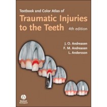 Textbook and Color Atlas of Traumatic Injuries to the Teeth, 4e