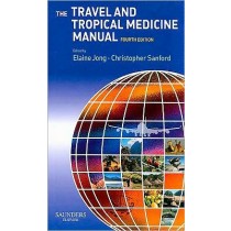 The Travel and Tropical Medicine Manual, 4th Edition