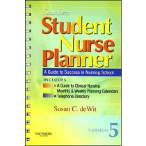 Saunders Student Nurse Planner: A Guide to Success in Nursing School **