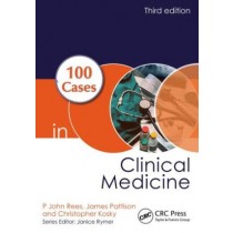 100 Cases in Clinical Medicine, 3e