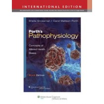 Porth's Pathophysiology: Concepts of Altered Health States IE, 9e