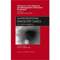 Advances in the Diagnosis and Management of Barrett's Esophagus: Number 1 **