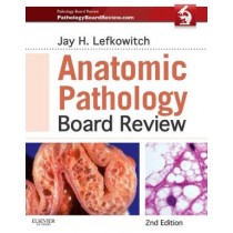 Anatomic Pathology Board Review, with Online Pathology Board Review, 2e