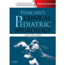 Fenichel's Clinical Pediatric Neurology, 7e