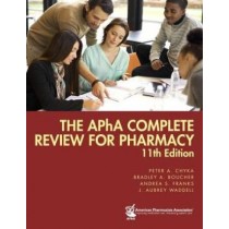 APhA Complete Review for Pharmacy, 11e
