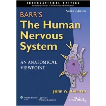 Barr's the Human Nervous System: An Anatomical Viewpoint, International Edition, 9e