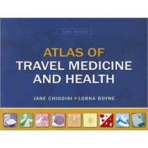 Atlas of Travel Medicine & Health, 3e