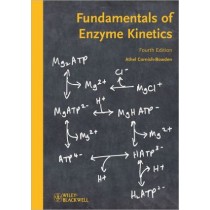 Fundamentals of Enzyme Kinetics, 4e