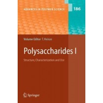 Polysaccharides Structure Characterisation and Use v 1