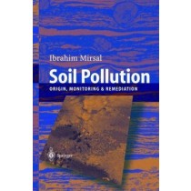 Soil Pollution Origin Monitoring and Remediation