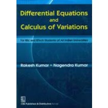 Differential Equations and Calculus of Variations for BSc and B Tech Students of All Indian Universities (PB)