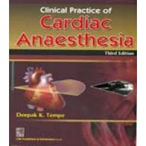 Clinical Practice of Cardiac Anaesthesia, 3e (PB)