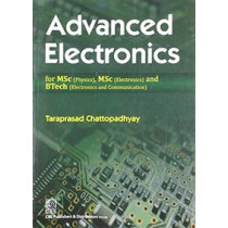 Advanced Electronics for MSc (Physics), MSc (Electronics) and Btech (Electronics and Communication)
