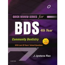 Quick Review Series for BDS 4th Year: Community Dentistry