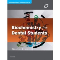Biochemistry for Dental Students (Complimentary e-book with digital resources)