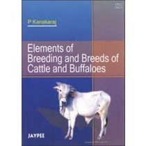 Elements of Breeding and Breeds of Cattle and Buffaloes