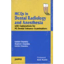 MCQs in Dental Radiology and Anaesthesia