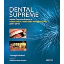 Dental Supreme: Solved Question Papers of Periodontics and Oral Implantology