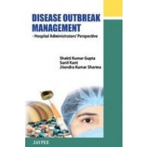 Disease Outbreak Management: Hospital Administrator's Perspective
