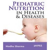 Pediatric Nutrition in Health and Disease