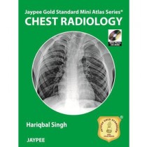 Jaypee Gold Standard Mini Atlas Series: Chest Radiology